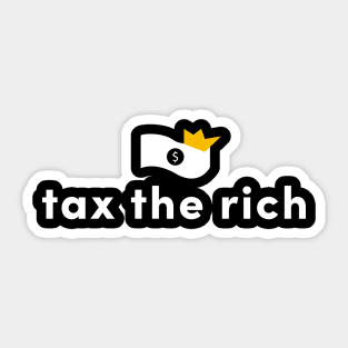 Tax the rich Sticker